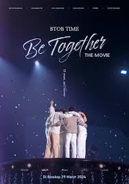 BTOB TIME：Be Together The Movie的海报