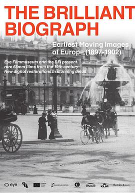 奇妙的比沃格拉夫电影公司：欧洲最早的活动影像（1897-1902)的海报